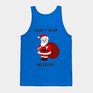 Don't stop believin' Tank Top